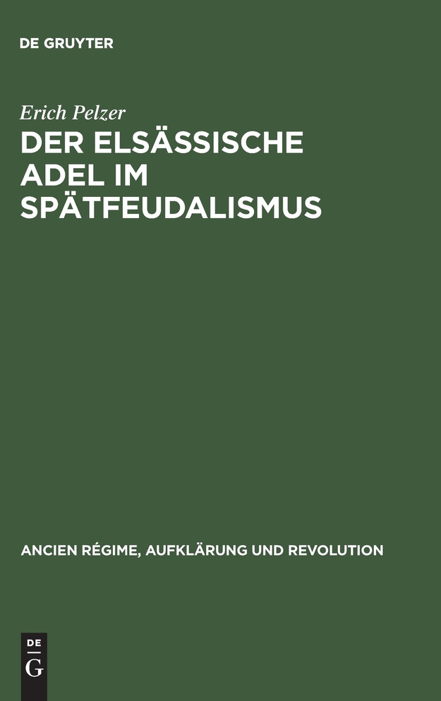 Der elsässische Adel im Spätfeudalismus