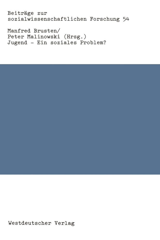 Jugend - Ein soziales Problem?