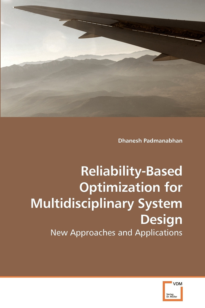 Reliability-Based Optimization for             Multidisciplinary System Design