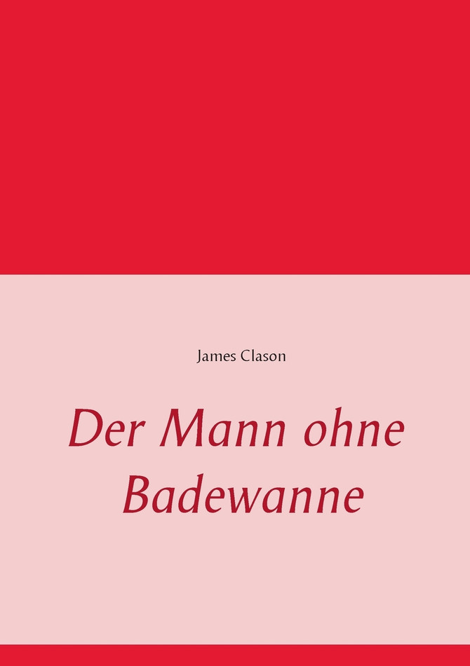 Der Mann ohne Badewanne