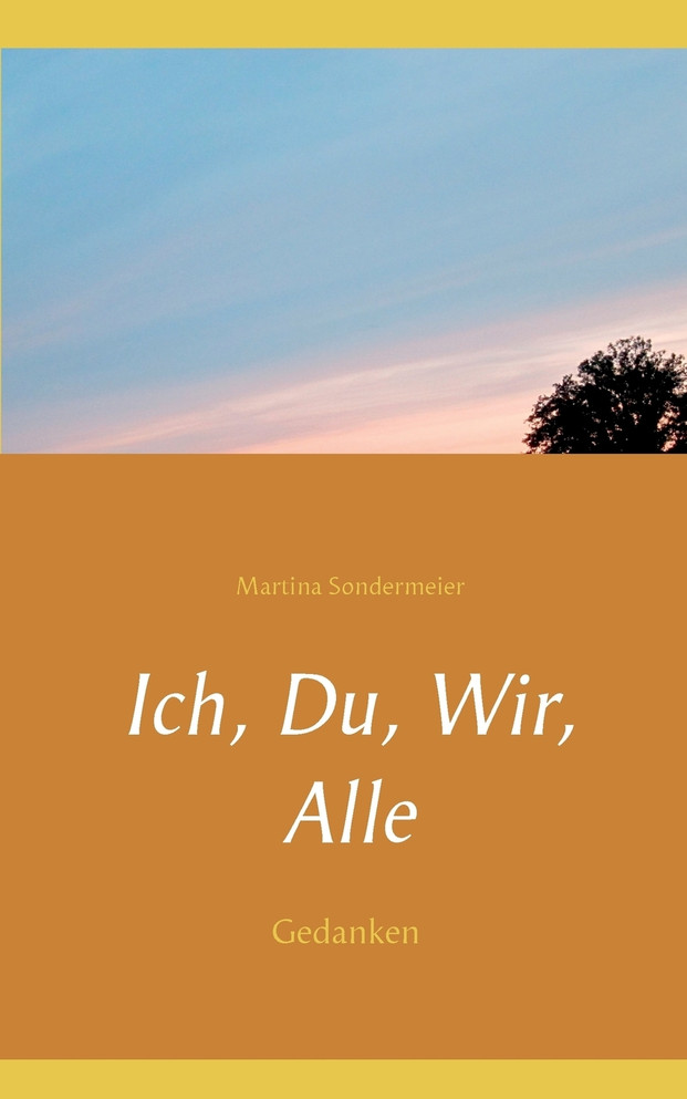 Ich, Du, Wir, Alle