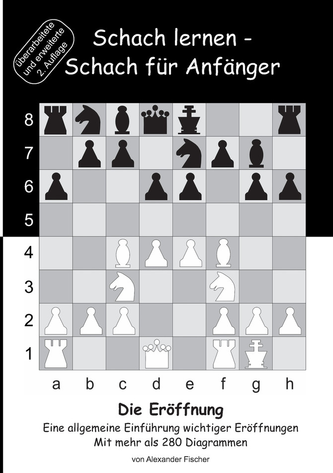 Schach lernen - Schach für Anfänger - Die Eröffnung