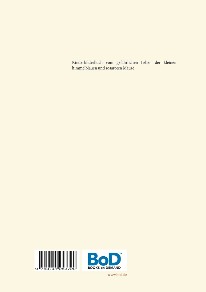 Die himmelblaue und die rosarote Maus