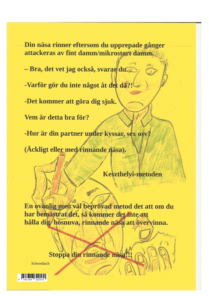 hur vet du det fförhindra rinnande näsa