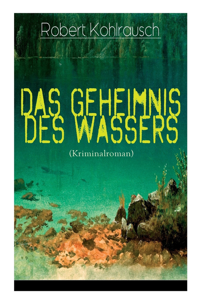 Das Geheimnis des Wassers (Kriminalroman)