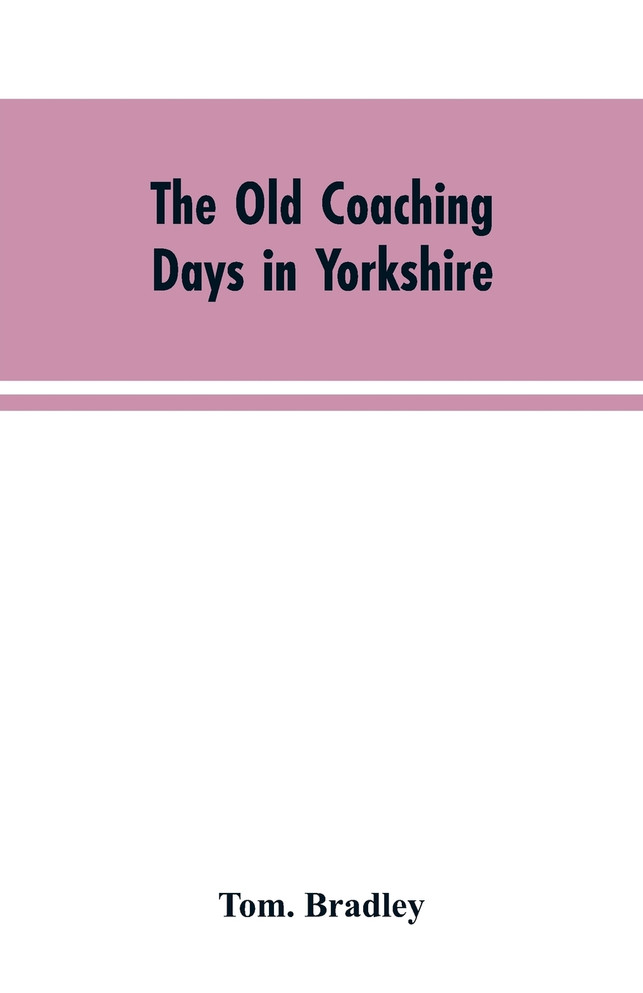 The old coaching days in Yorkshire