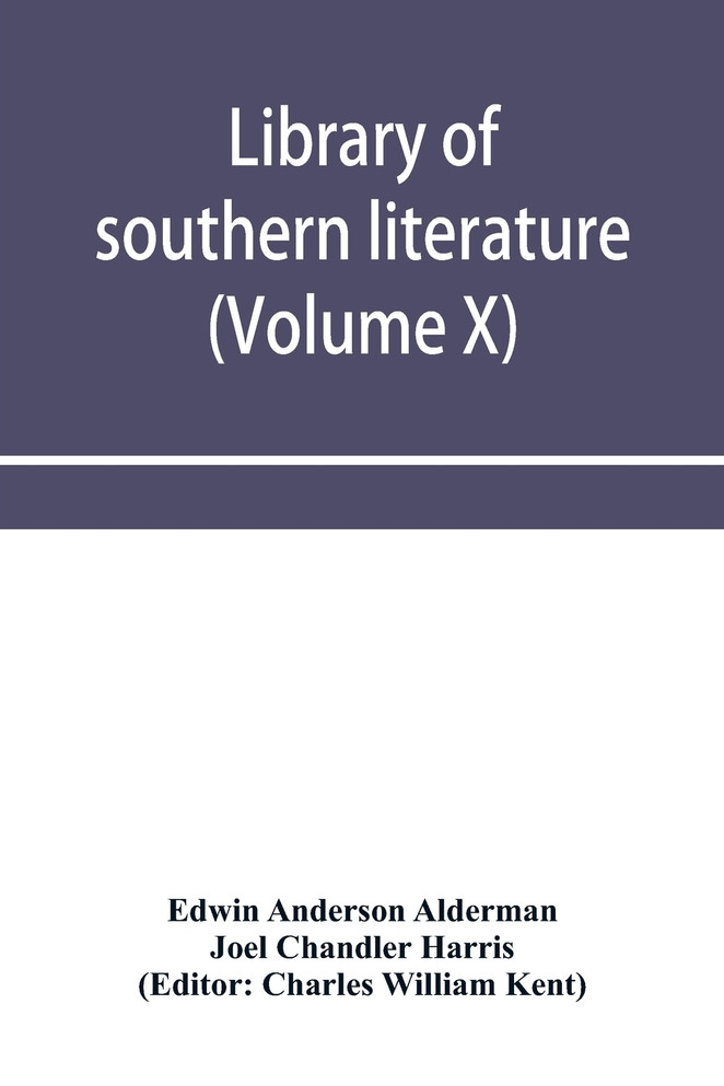 Library of southern literature (Volume X)