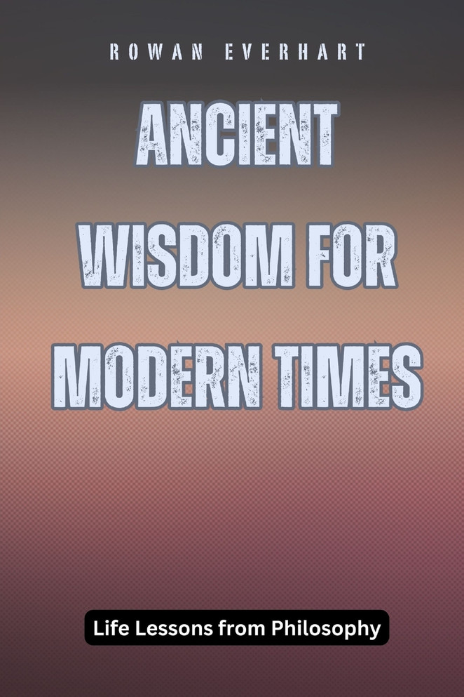 Ancient Wisdom for Modern Times