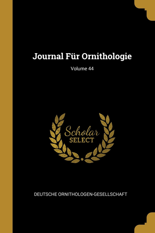Journal Für Ornithologie; Volume 44