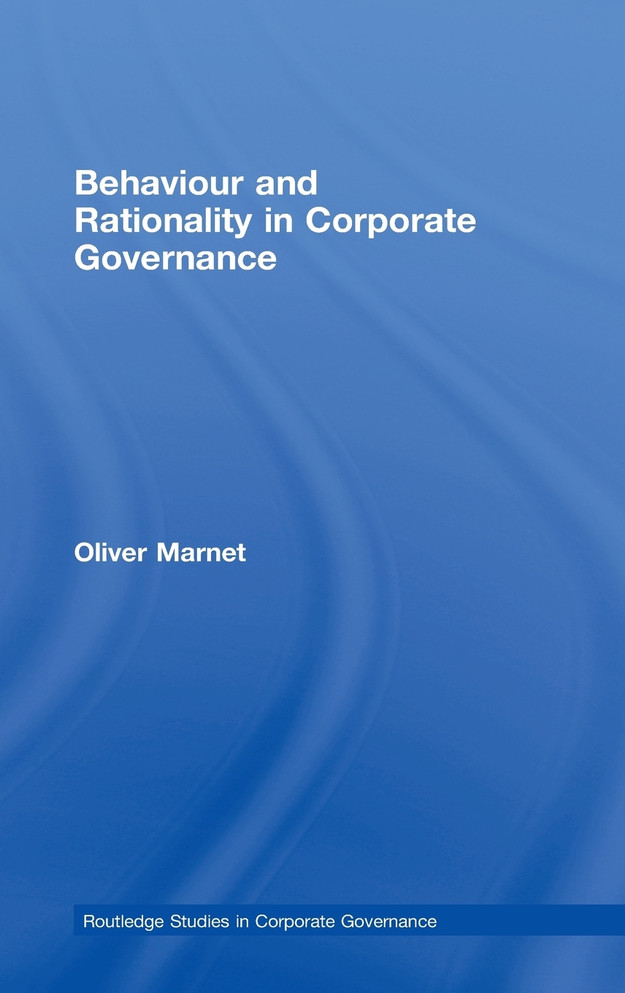 Behaviour and Rationality in Corporate Governance