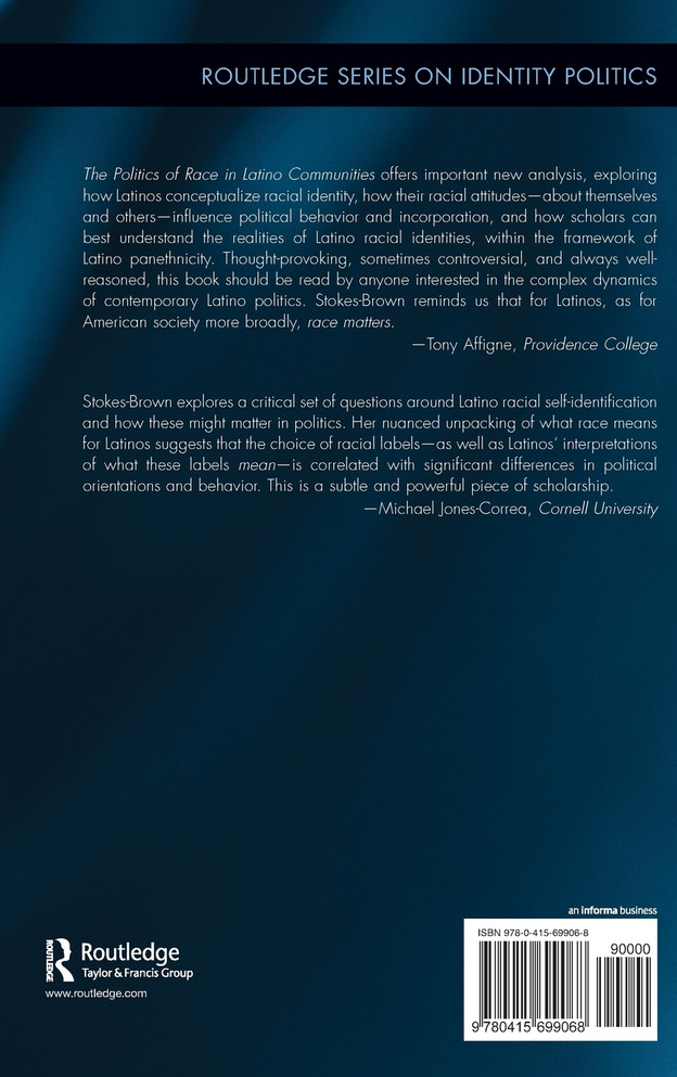 The Politics of Race in Latino Communities