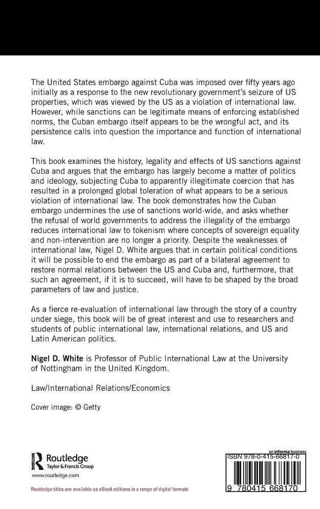 The Cuban Embargo under International Law