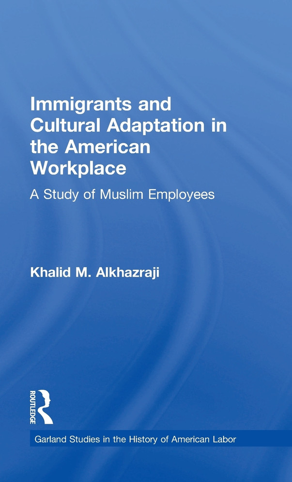 Immigrants and Cultural Adaptation in the American Workplace