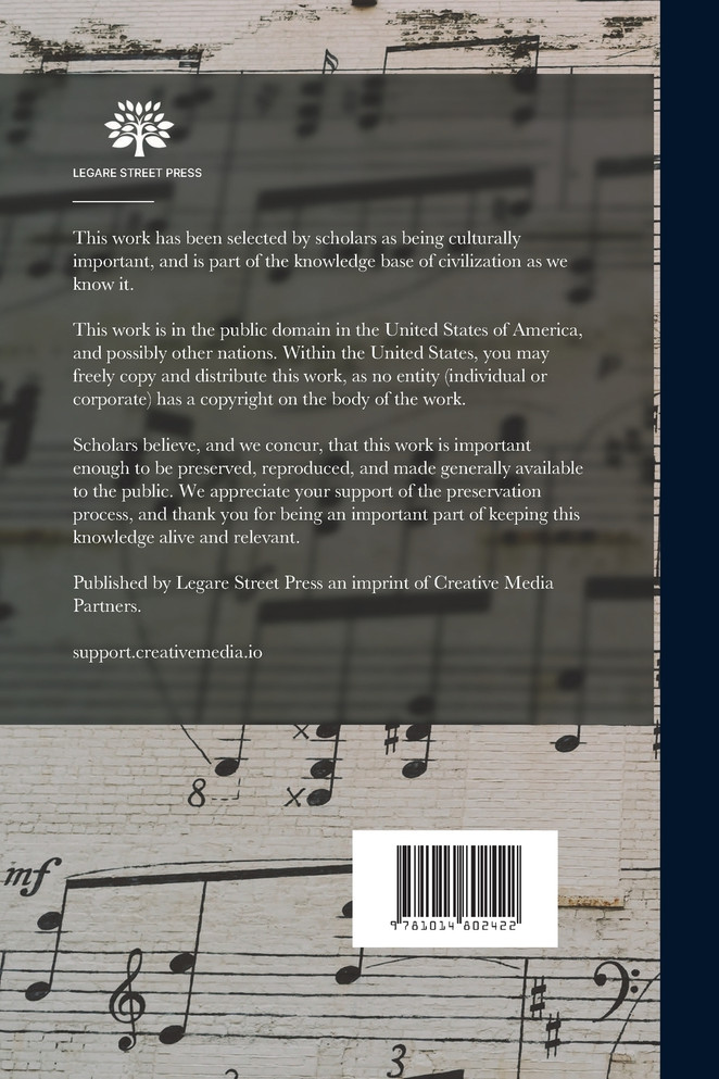 The Missouri Harmony, or a Choice Collection of Psalm Tunes, Hymns and Anthems, Selected From the Most Eminent Authors, and Well Adapted to All Christian Churches, Singing Schools, and Private Societies; Together With an Introduction to Grounds Of...