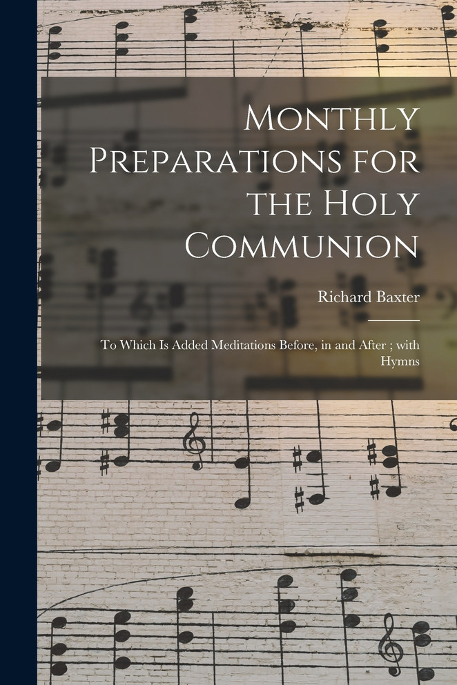 Monthly Preparations for the Holy Communion