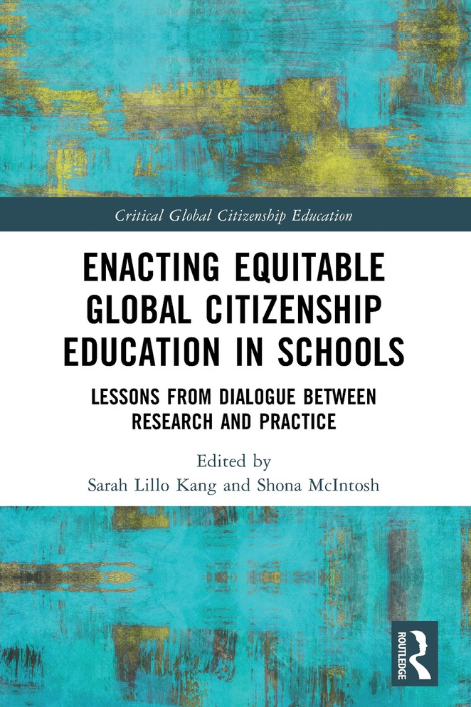 Enacting Equitable Global Citizenship Education in Schools