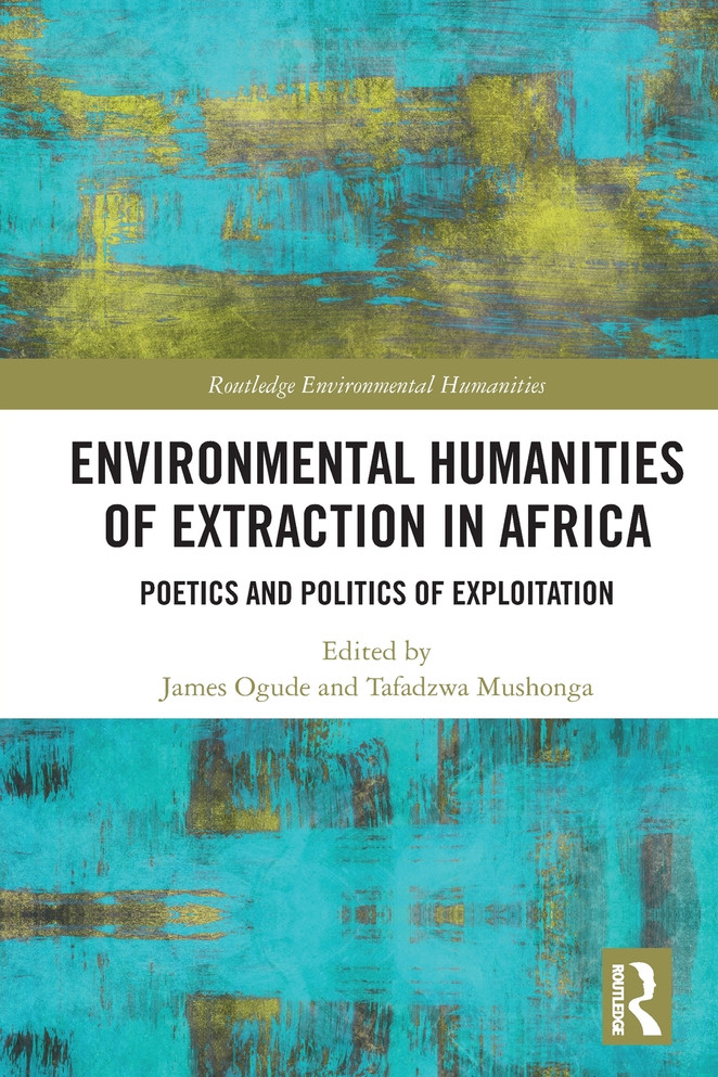 Environmental Humanities of Extraction in Africa