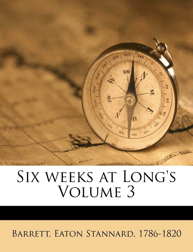 Six weeks at Long's Volume 3