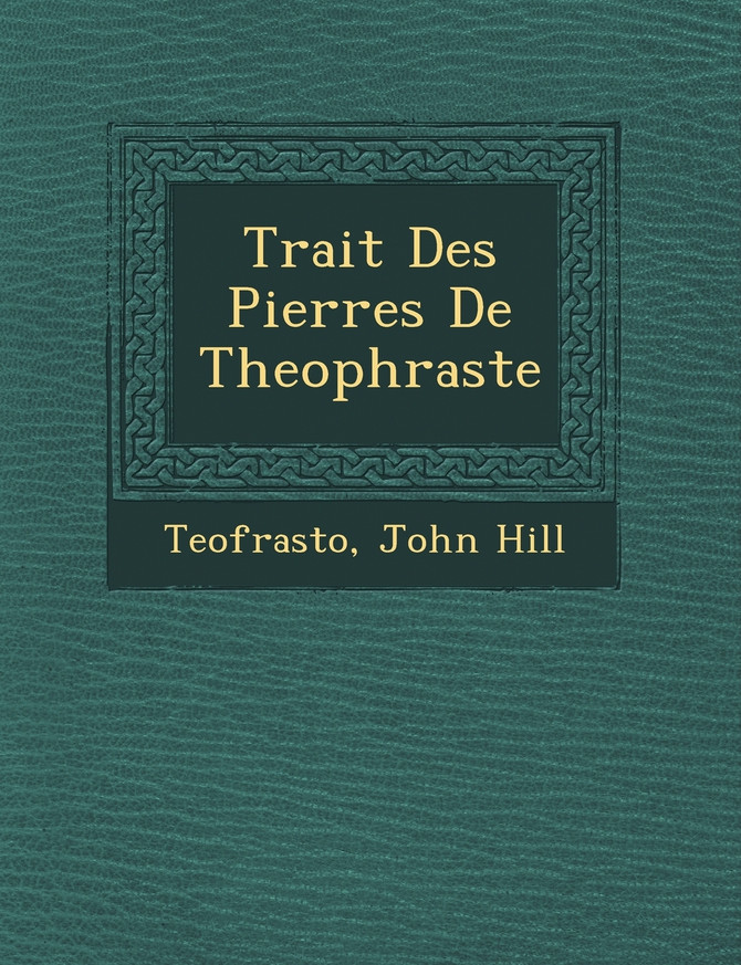 Trait� Des Pierres De Theophraste