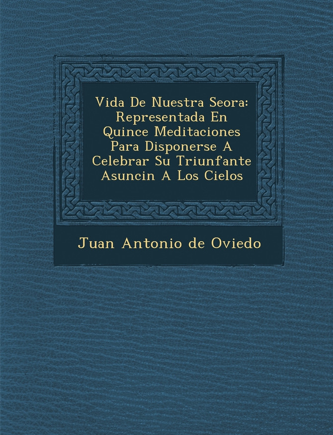 Vida de Nuestra Se Ora