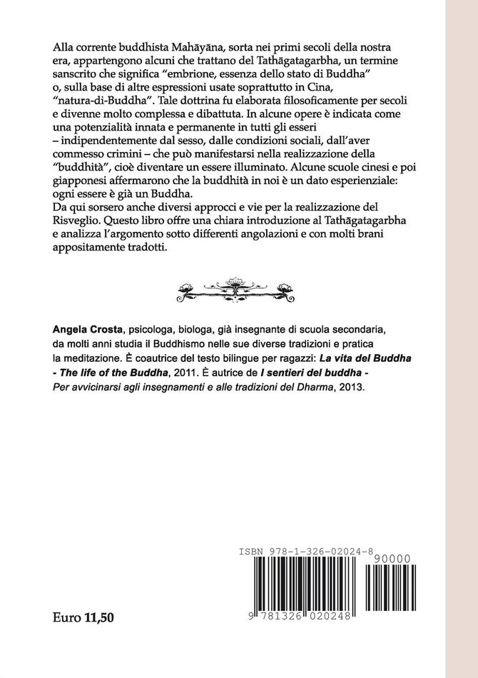 Tutti siamo dei Buddha    Il Tathāgatagarbha o natura-di-Buddha  nei testi di Dharma