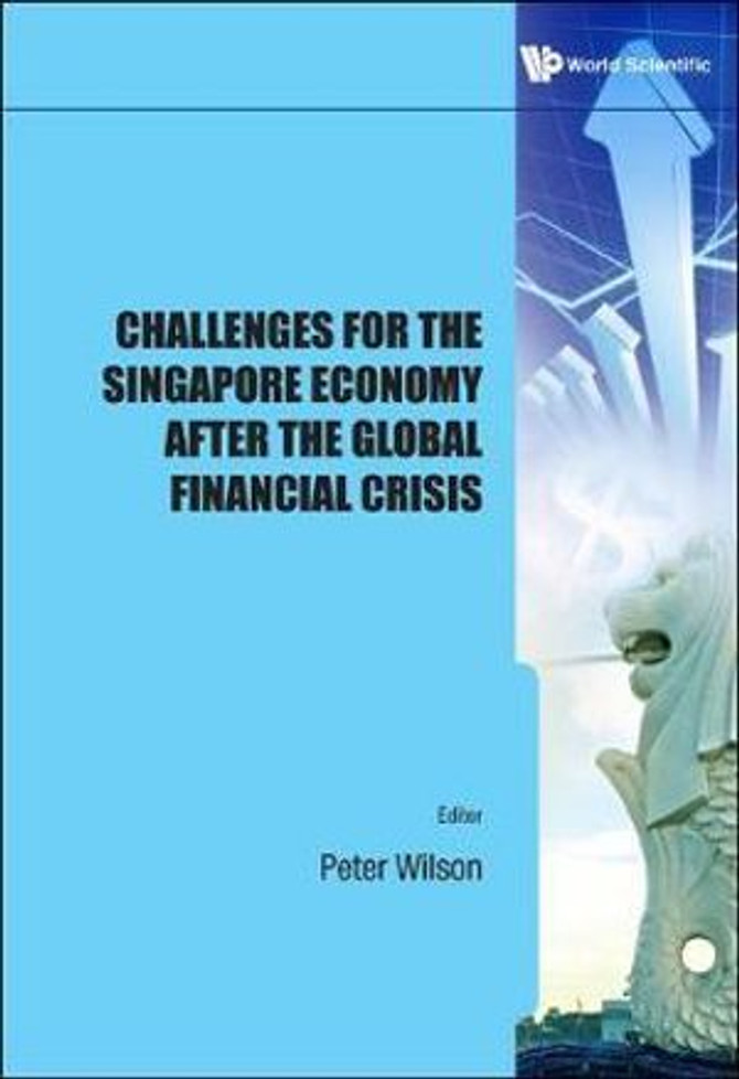 Challenges For The Singapore Economy After The Global Financial Crisis