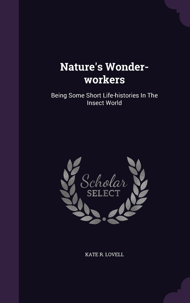 Nature's Wonder-workers