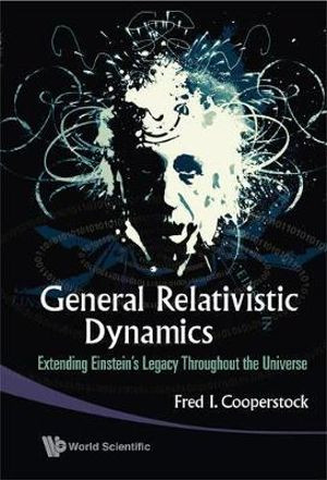 General Relativistic Dynamics