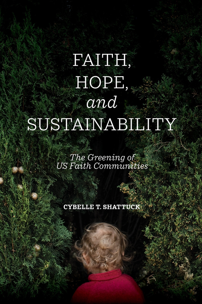 Faith, Hope, and Sustainability