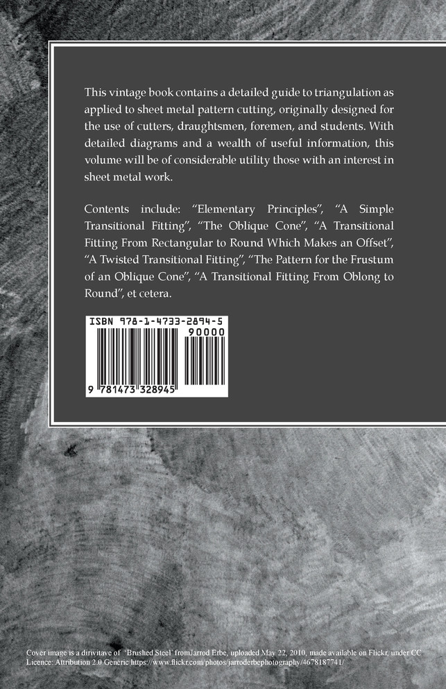 Triangulation - Applied to Sheet Metal Pattern Cutting - A Comprehensive Treatise for Cutters, Draftsmen, Foremen and Students