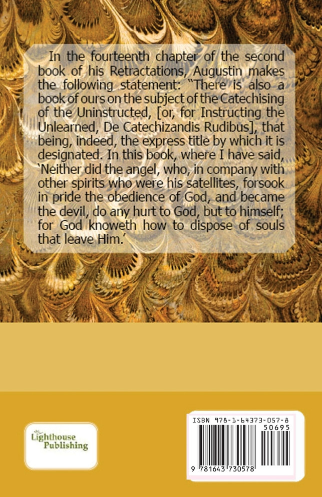 On the Catechising of the Uninstructed