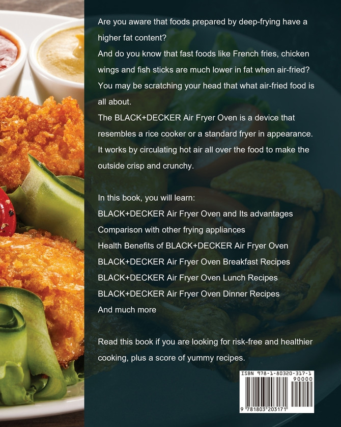 The Ultimate BLACK+DECKER Air Fryer Oven Cookbook