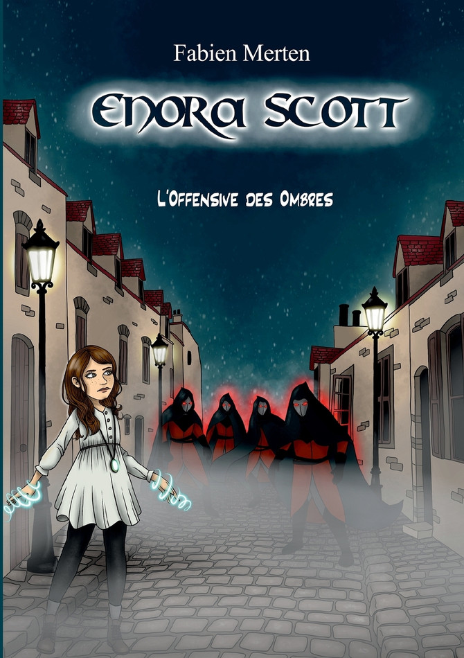 Enora Scott, l'Offensive des Ombres