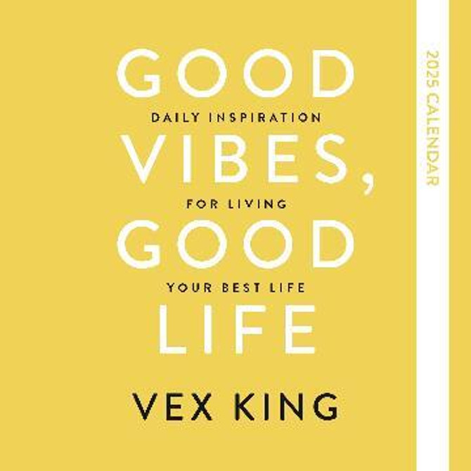 Good Vibes, Good Life Calendar 2025