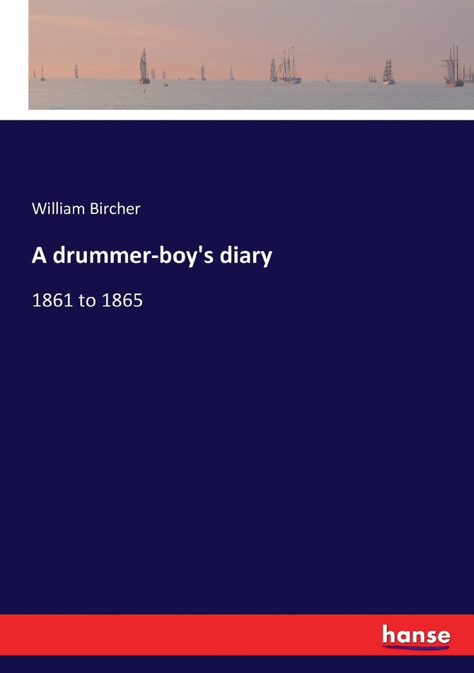 A drummer-boy's diary