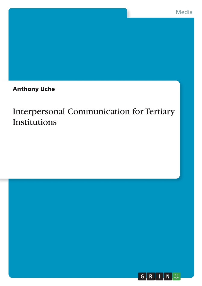 Interpersonal Communication for Tertiary Institutions