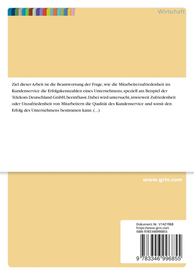 Die Rolle der Mitarbeiterzufriedenheit im Kundenservice der Telekom Deutschland GmbH