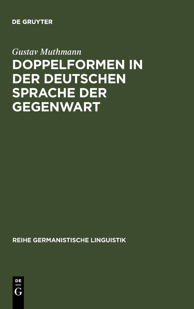 Doppelformen in der deutschen Sprache der Gegenwart