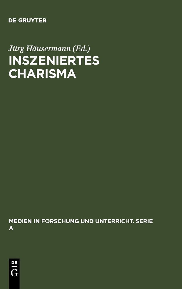 Inszeniertes Charisma