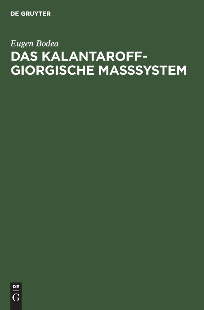 Das Kalantaroff-Giorgische Maßsystem
