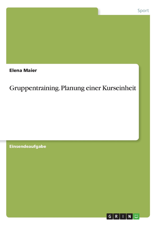 Gruppentraining. Planung einer Kurseinheit