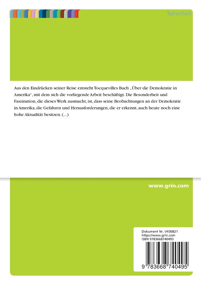 Alles eine Frage des Glaubens? Über die Gefahren der Demokratie und die Rolle der Religion in Tocquevilles "Über die Demokratie in Amerika"