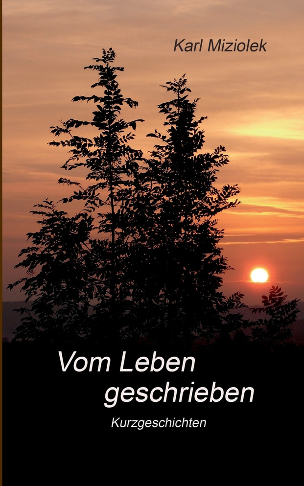 Vom Leben geschrieben
