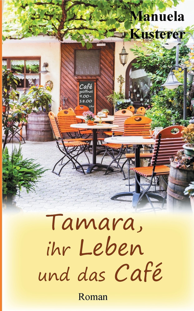 Tamara, ihr Leben und das Café