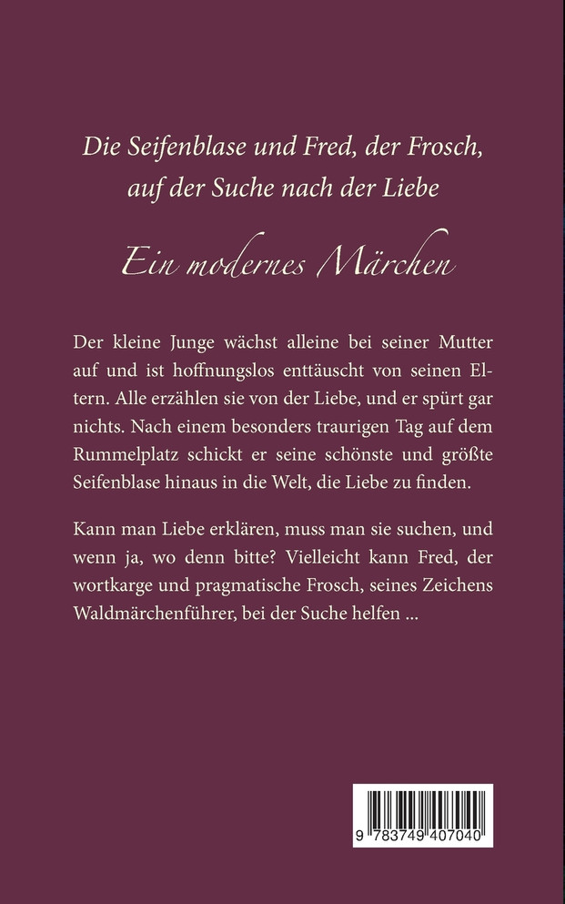 Die Seifenblase und Fred, der Frosch, auf der Suche nach der Liebe