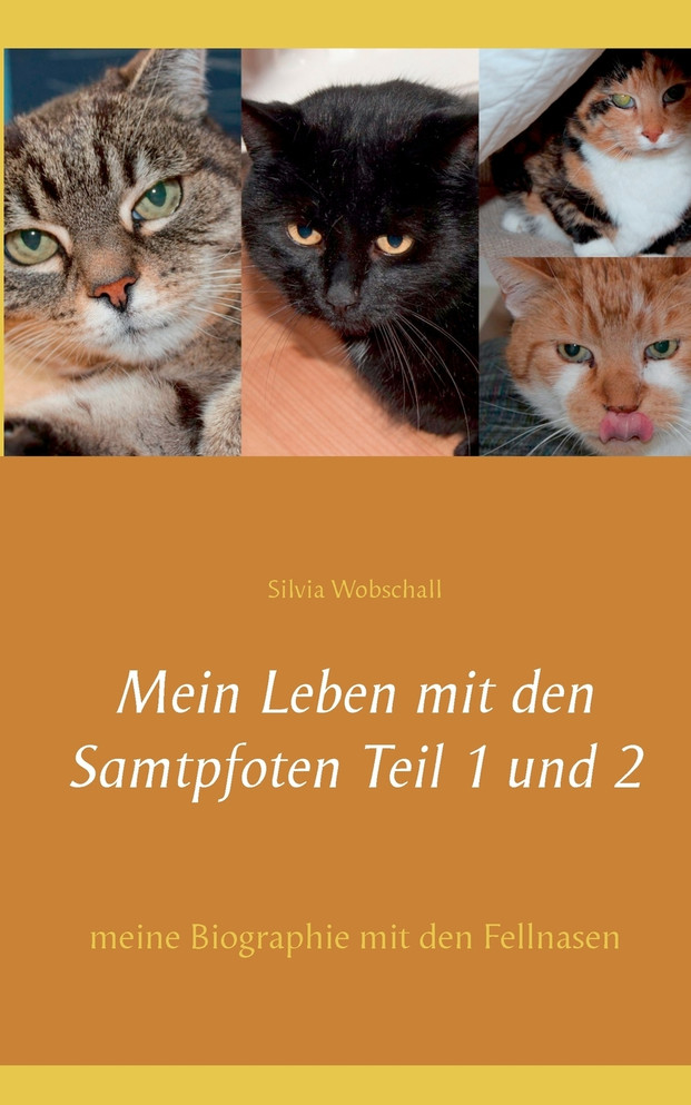 Mein Leben mit den Samtpfoten  Teil 1 und  2