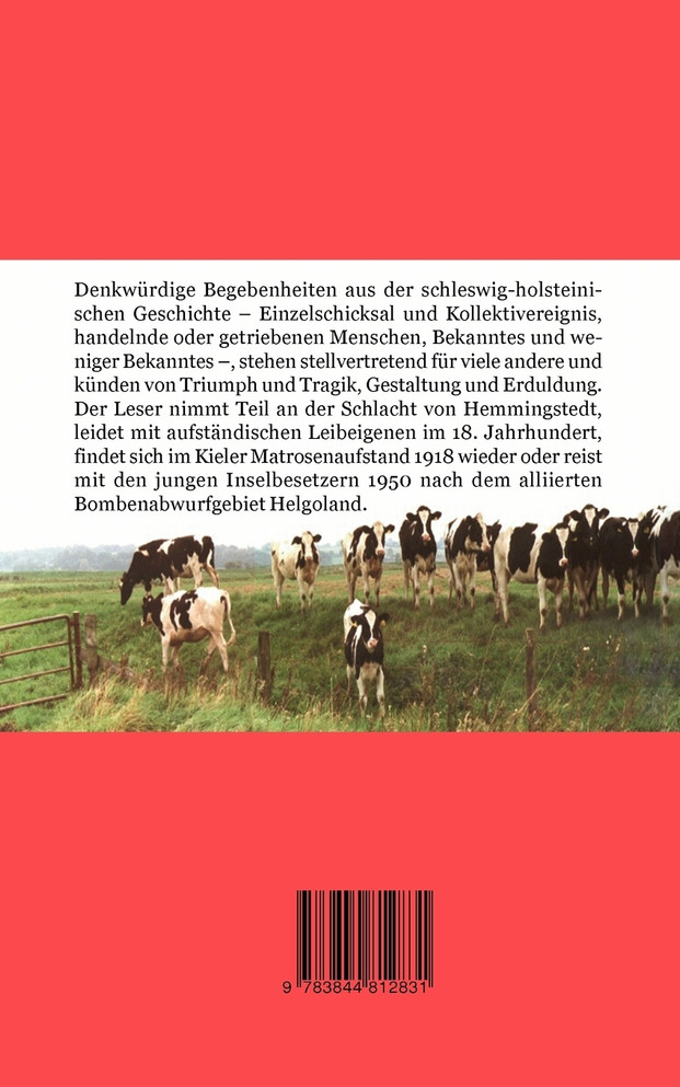 Schleswig-Holstein - Denkwürdigkeiten der Geschichte