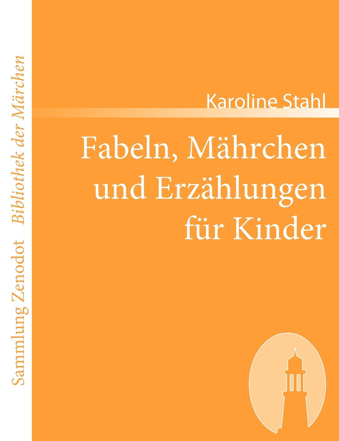 Fabeln, Mährchen und Erzählungen für Kinder