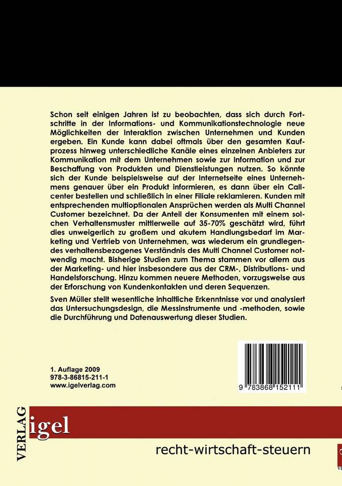 Der Multi Channel Customer als moderner Konsument - eine Einführung zur Verbesserung der Interaktion zwischen Unternehmen und Kunden
