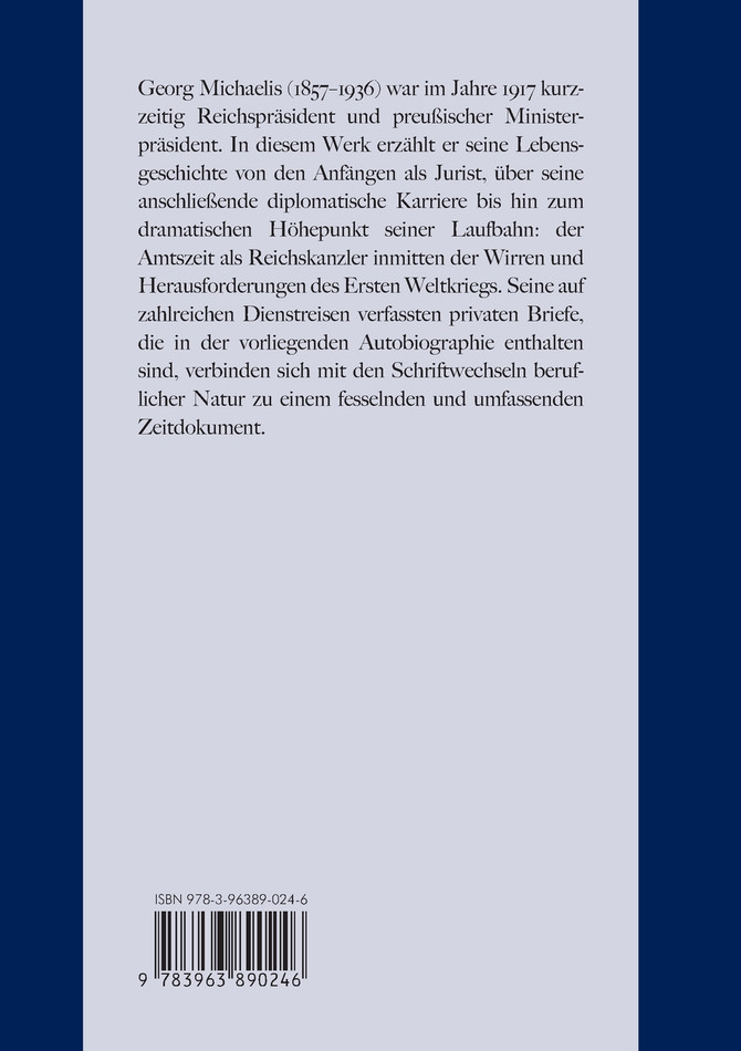 Georg Michaelis - Für Staat und Volk. Eine Autobiografie